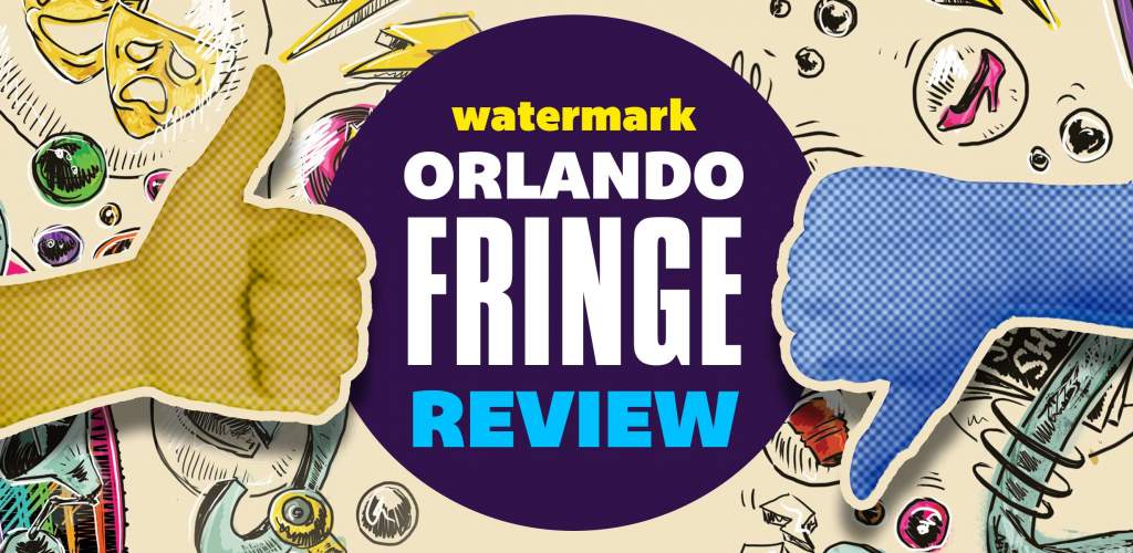 Orlando Fringe Archives - Watermark Online